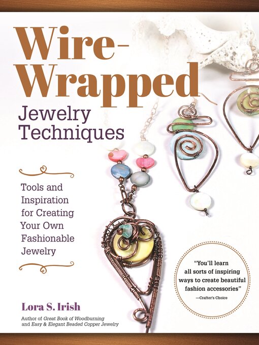 Wire-wrapped Jewelry Techniques | Calgary Public Library
